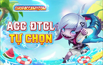 TÀI KHOẢN TFT TỰ CHỌN